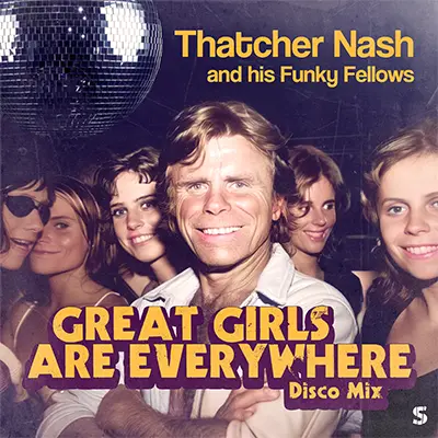 Great Girls Are Everywhere Disco Mix